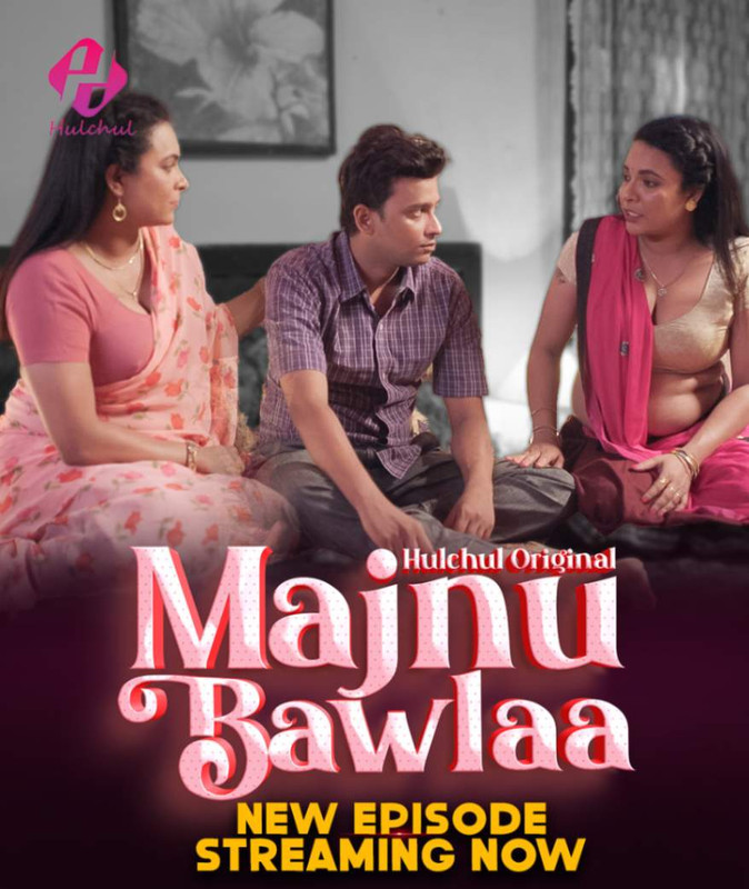  Majnu Bawlaa (2024) UNRATED 720p HEVC HDRip HulChul S01E04T06 Hot Web Series [300MB] Full Movie Download