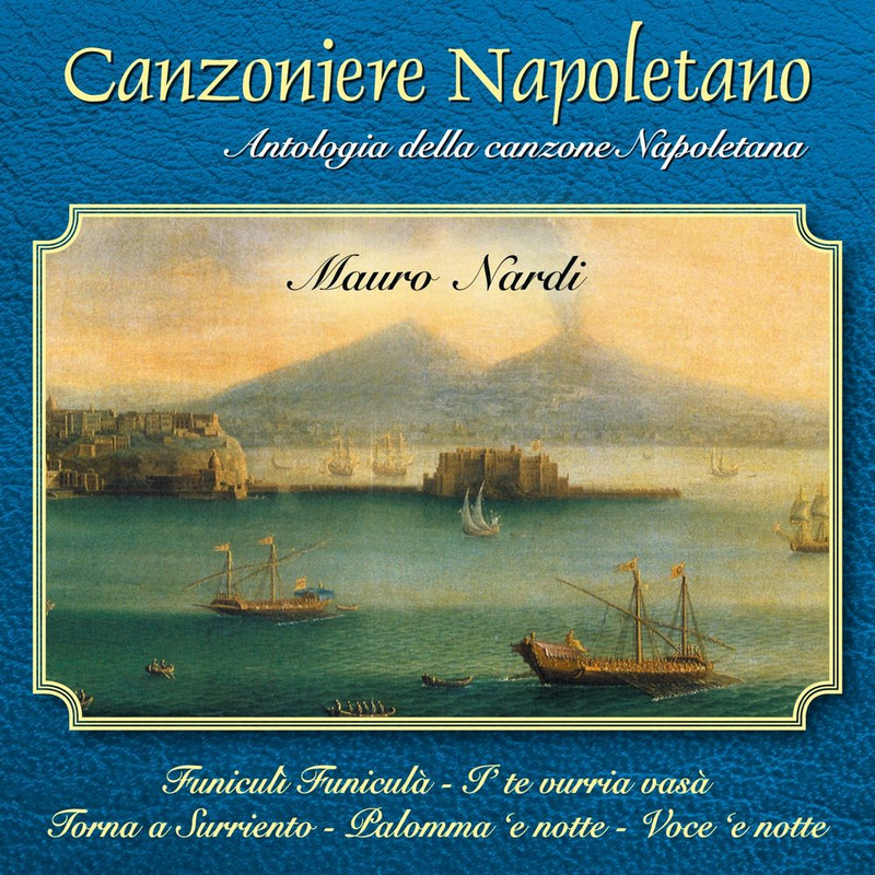 Mauro Nardi - Canzoniere napoletano, Vol. 3 (Antologia della canzone napoletana) (2019) Flac