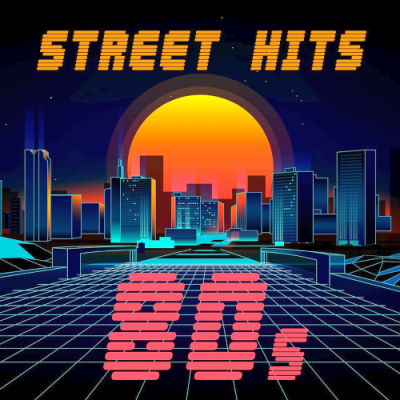 VA - Street Hits 80s (2018) VA - Street Hits 80s (2018)