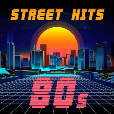 VA - Street Hits 80s (2018)