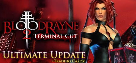 BloodRayne 2 Terminal Cut Ultimate-CODEX