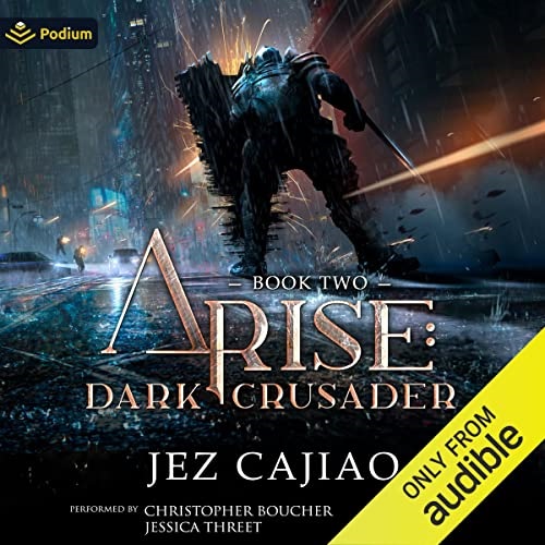 Jez Cajiao Dark Crusader (Arise, Book 2)