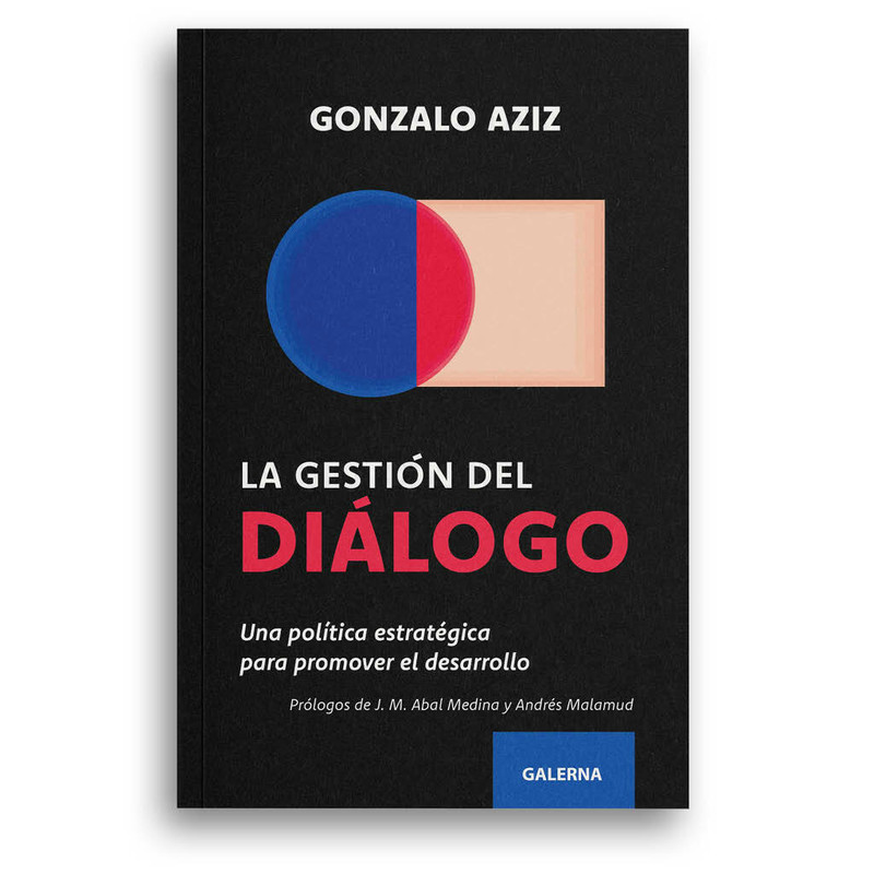 LA GESTIÓN DEL DIÁLOGO, GONZALO AZIZ