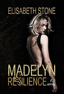 Elisabeth Stone - Resilience Vol. 2. Madelyn (2020)