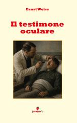 Ernst Weiss – Il testimone oculare (2026)