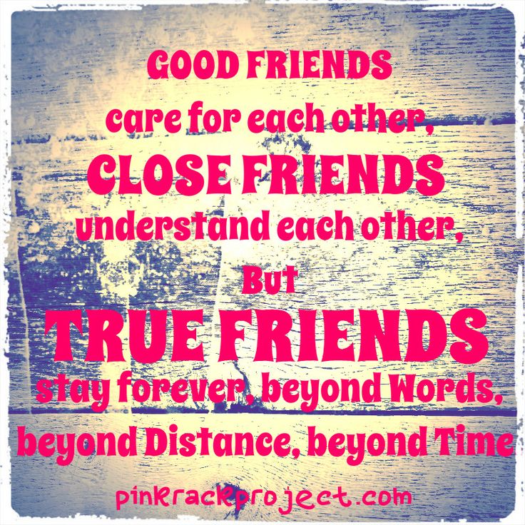 4087093-good-friends-care-for-each-other-close-friends-understand-each-other-but-true-friends-stay-f