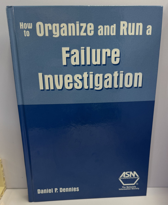 How to Organize and Run A Failure Investigation