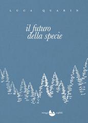 Luca Quarin – Il futuro della specie (2026)