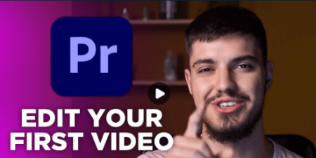 Edit Your First Video: Adobe Premiere Pro