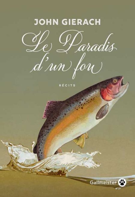 Le-paradis-d-un-fou-John-Gierach.jpg