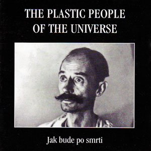 Re: The Plastic People of the Universe