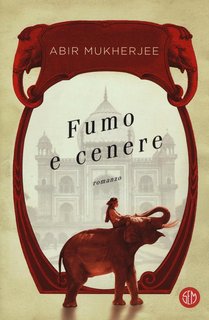 Abir Mukherjee - Fumo e cenere  Libro 3 (2020)