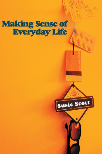 Making Sense of Everyday (Life)