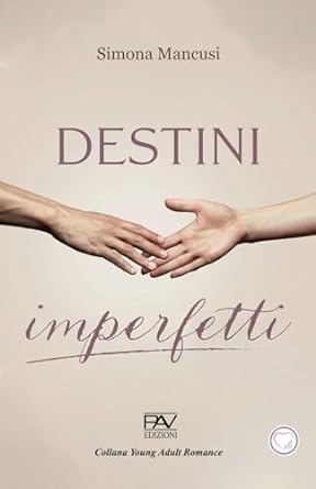 Simona Mancusi - Destini imperfetti (2024)