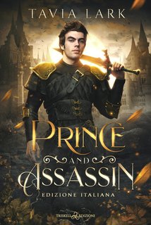 Tavia Lark - Perilous Courts Vol. 1. Prince and assassin (2024)