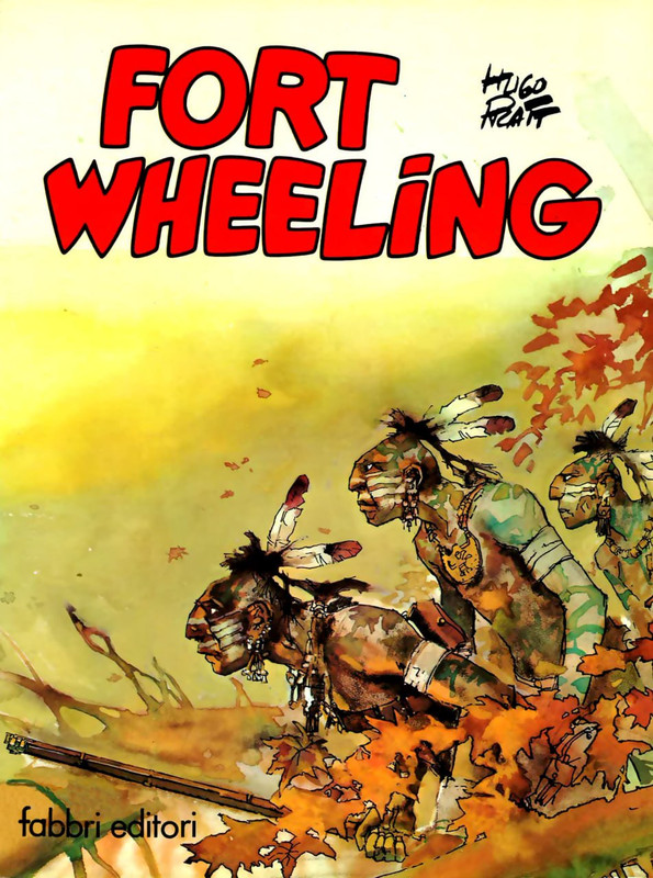 Fort Wheeling (Hugo Pratt)(Fabbri BN)(1979)