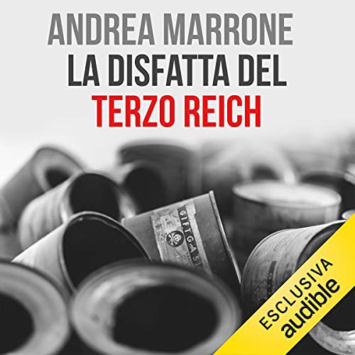 Andrea Marrone - La disfatta del Terzo Reich (2021) (mp3 - 128 kbps)