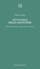 Marco Aime – Gli uccelli della solitudine (2011)