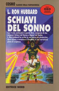 L. Ron Hubbard - Schiavi del sonno (1998)