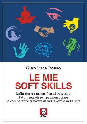 Gian Luca Rosso - Le mie soft skills (2025)