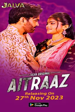 Aitraaz (2023) Jalva S01 Part 1 Web Series Watch Online