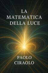 Paolo Ciraolo – La matematica della luce (2026)