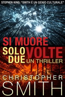 Christopher Smith - Si muore solo due volte (2023)