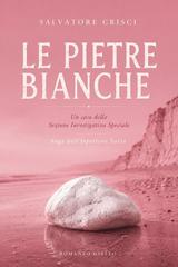 Salvatore Crisci – Le pietre bianche (2026)