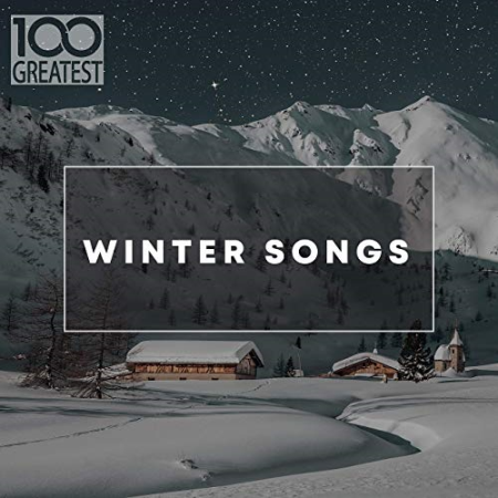 VA - 100 Greatest Winter Songs (2019) Mp3