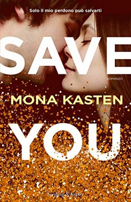 Mona Kasten - Save you (2019)
