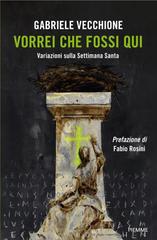 Gabriele Vecchione – Vorrei che fossi qui (2026)