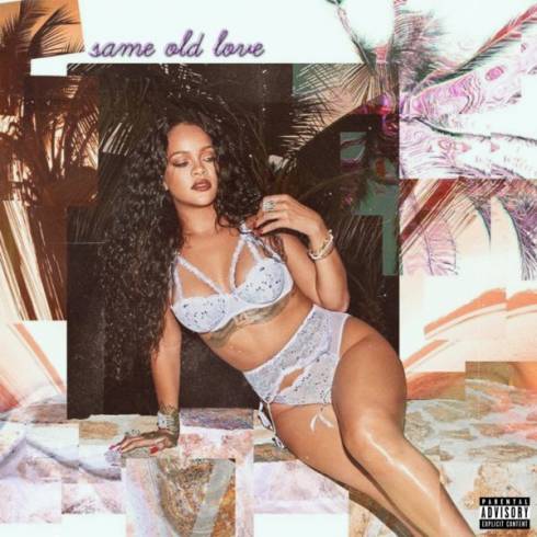 Rihanna - Same Old Love Pop~ Single~(2020) [320] kbps Beats⭐