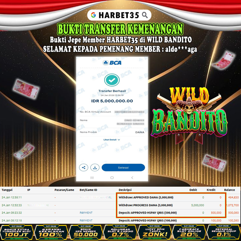 HARBET35 JEPE! WILD BANDITO Rp 5.000.000,- LUNAS!