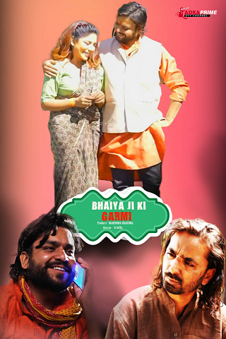 Bhaiyaji Ki Garmee (2024) TadkaPrime Short Film Watch Online