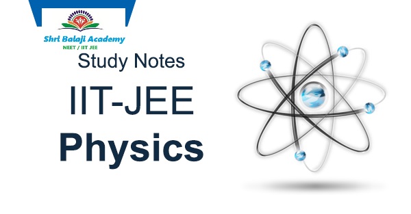 IITJEE Physics Study Notes