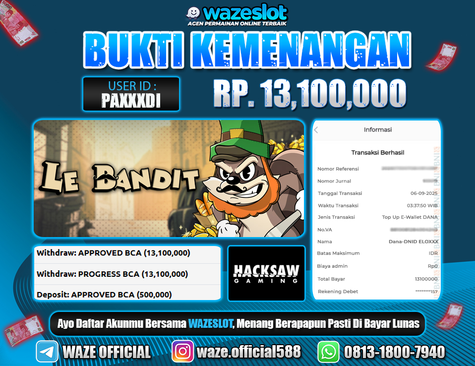 BUKTI KEMENANGAN 06 SEPTEMBER 2025 GAME LE BANDIT ( HACKSAW GAMING )
