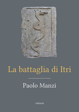 Paolo Manzi – La Battaglia di Itri (2021)
