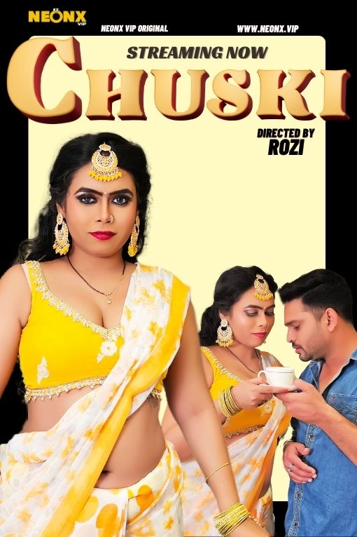 18+ Chuski (2023) UNRATED 720p HEVC HDRip NeonX Originals Short Film x265 AAC