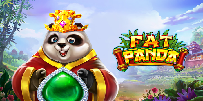 Bocoran Tips Mendapatkan Jackpot Besar Di Slot Fat Panda