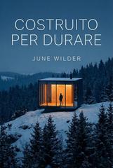 June Wilder – Heart of Stone. Stone Creek Legacy Vol. 14. Costruito per durare (2026)