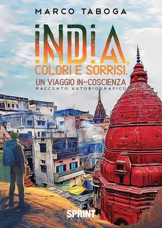 Marco Taboga – India, colori e sorrisi. Un viaggio in-coscienza (2022)