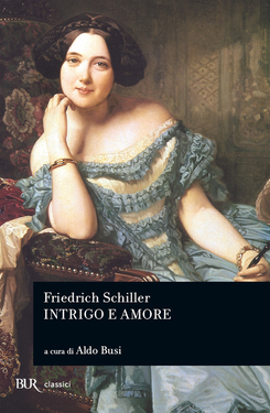 Friedrich Schiller – Intrigo e amore (2015)