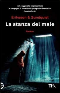 Jerker Eriksson - La stanza del male.  (2012)