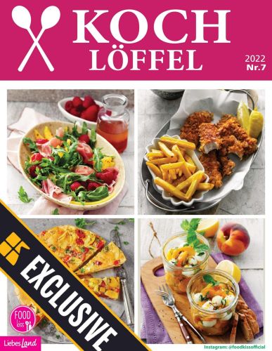 Cover: Liebes Land Foodkiss Kochl&ouml;ffel Magazin No 07 Juli 2022