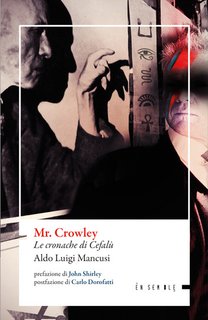 Aldo Luigi Mancusi - Mr. Crowley (2024)