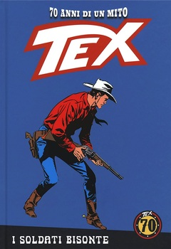 Tex 70 anni di un mito 71 - I soldati bisonte (2019)