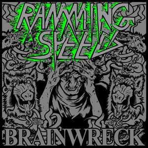 [Image: ramming-speed-brainwreck-Cover-Art.jpg]