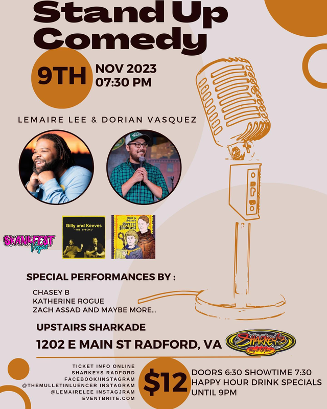 Sharkey's Comedy Night with Lemaire Lee and Dorian Vasquez on 11/09/2023 -  Sharkey's (Radford) (Radford, VA)