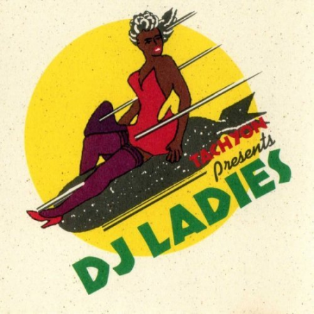 VA - Tachyon Presents DJ Ladies (2022)
