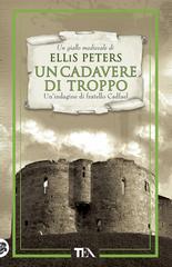 Ellis Peters – Un cadavere di troppo (2019)